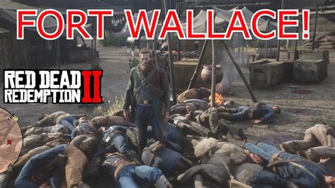 How to Break Into Fort Wallace in Red Dead .